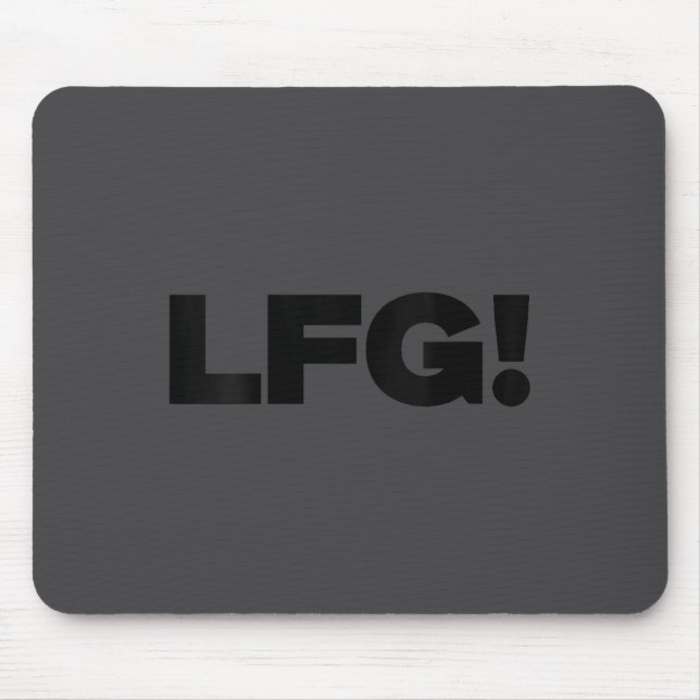 Womens Lfg Motivational Bold Design For Srts And G Mousepad (Vorne)