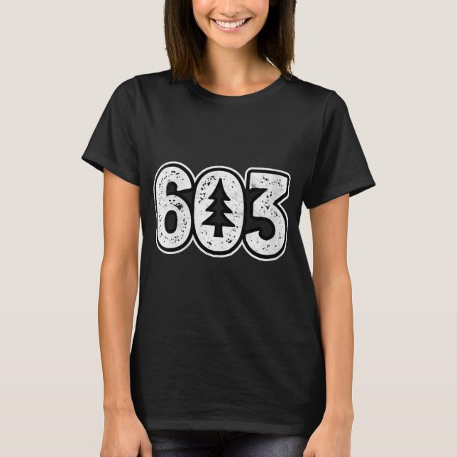 Womens Live Or Die 603 Tree Nh Area Code New Hamps T-Shirt (Vorderseite)