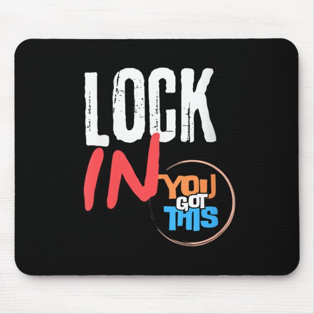 Womens Lock In You Got This Teacher Testing Motiva Mousepad (Vorne)