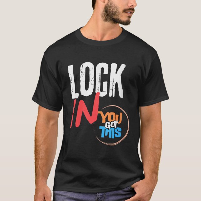 Womens Lock In You Got This Teacher Testing Motiva T-Shirt (Vorderseite)