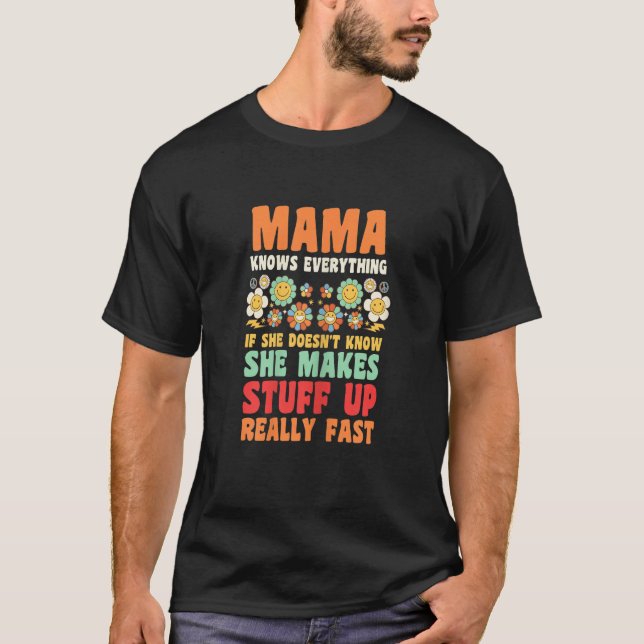 Womens Mama knows everything if she doesn't know G T-Shirt (Vorderseite)