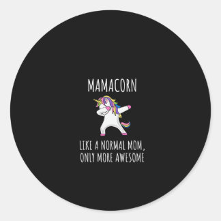 Womens Mamacorn Like A Mom Only Awesome Dabbing Un Runder Aufkleber