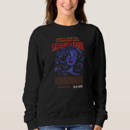 WOMEN'S MANIPULATE LESSONS LEARN SWEATSHIRT 