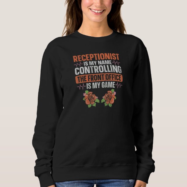 Womens Medical Receptionist for a Clinical recepti Sweatshirt (Vorderseite)
