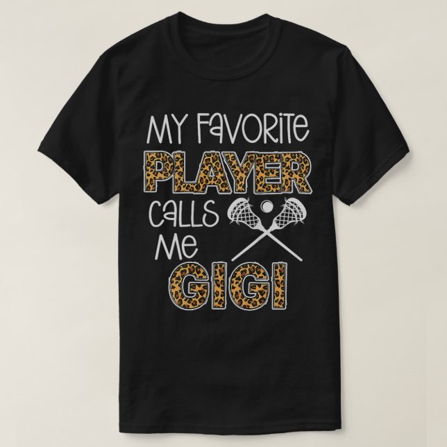 Womens Mein Lieblingsspieler nennt mich Gigi Lacro T-Shirt (Design vorne)
