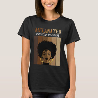 Womens Melanated Physician Assistant Black Afro Pr T-Shirt