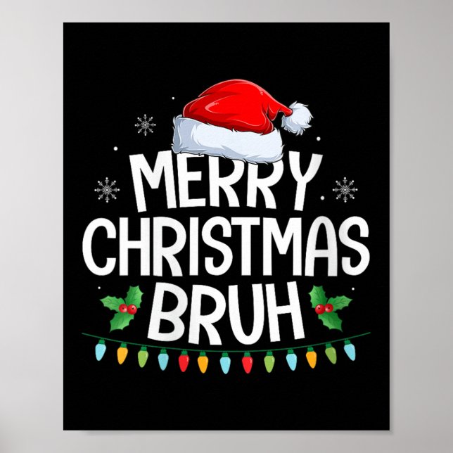 Womens Merry Christmas Bruh Funny Brother Teens Bo Poster (Vorne)