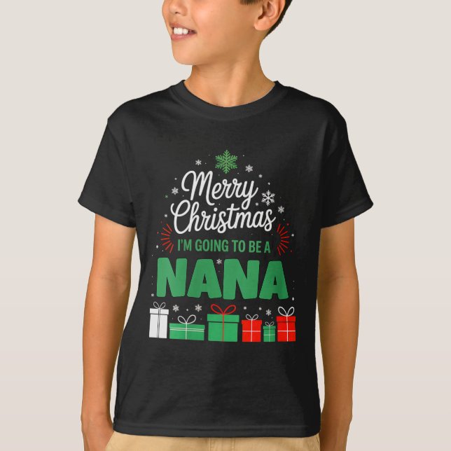 Womens Merry Christmas I'm Going To Be A Nana Preg T-Shirt (Vorderseite)