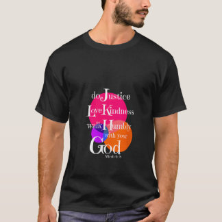 Womens Micah 6 8 Bible Verse Do Justly Liebe Kindn T-Shirt