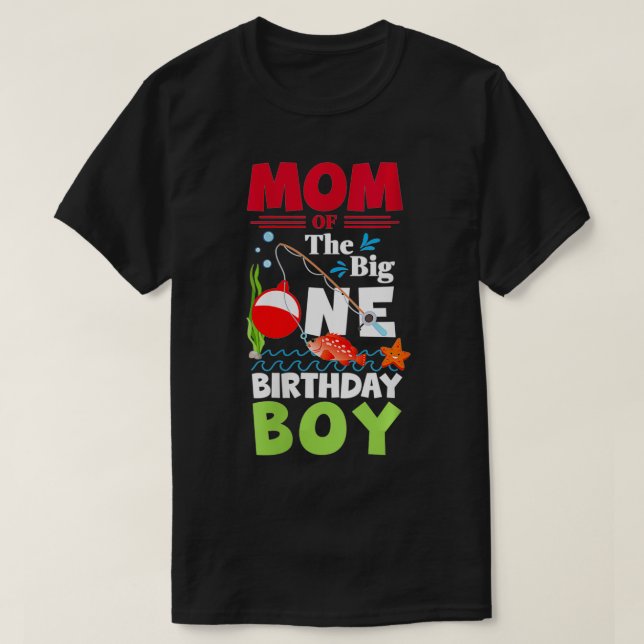 Womens Mom of the Big One Birthday Boy Fishing 1st T-Shirt (Design vorne)