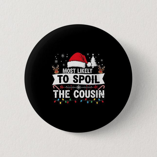 Womens Most Likely To Sil The Cousin Christmas Par Button (Vorderseite)