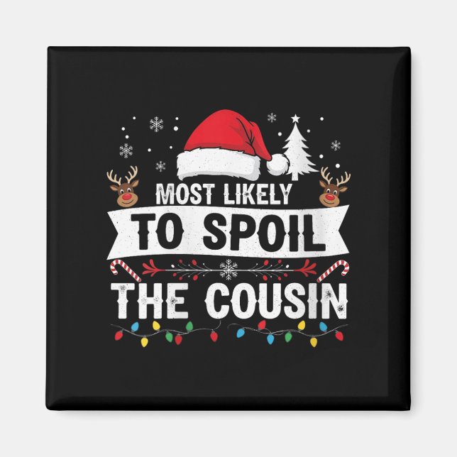 Womens Most Likely To Sil The Cousin Christmas Par Magnet (Vorne)
