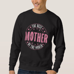 Womens Mother's Day For Mom For Wife From Husband Sweatshirt