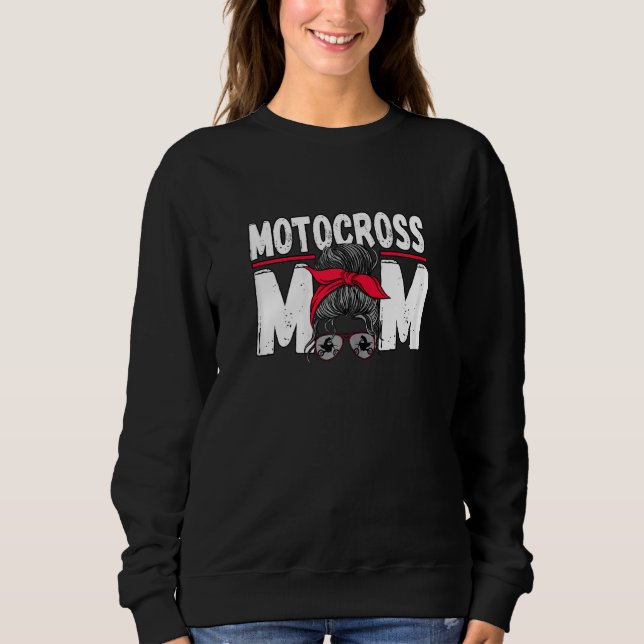 Womens Motocross Mama Messy Bun Dirt Bike Rider Sweatshirt (Vorderseite)