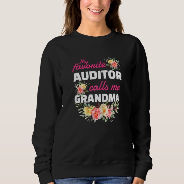 Womens My Favorite Auditor Calls Me Grandma Grandc Sweatshirt (Vorderseite)