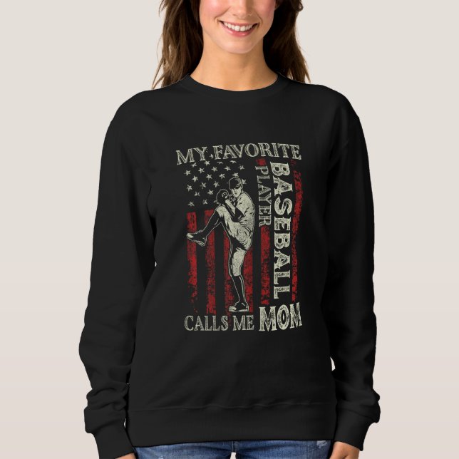 Womens My Favorite Baseball Player Calls Me Mom US Sweatshirt (Vorderseite)