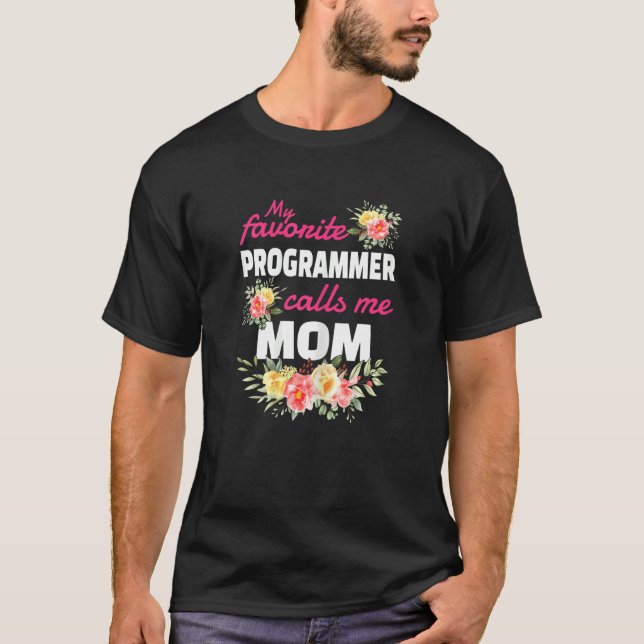 Womens My Favorite Programmer Calls Me Mom T-Shirt (Vorderseite)