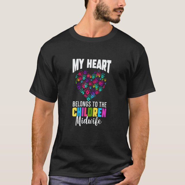 Womens My Heart Belongs To The Children Midwifery  T-Shirt (Vorderseite)