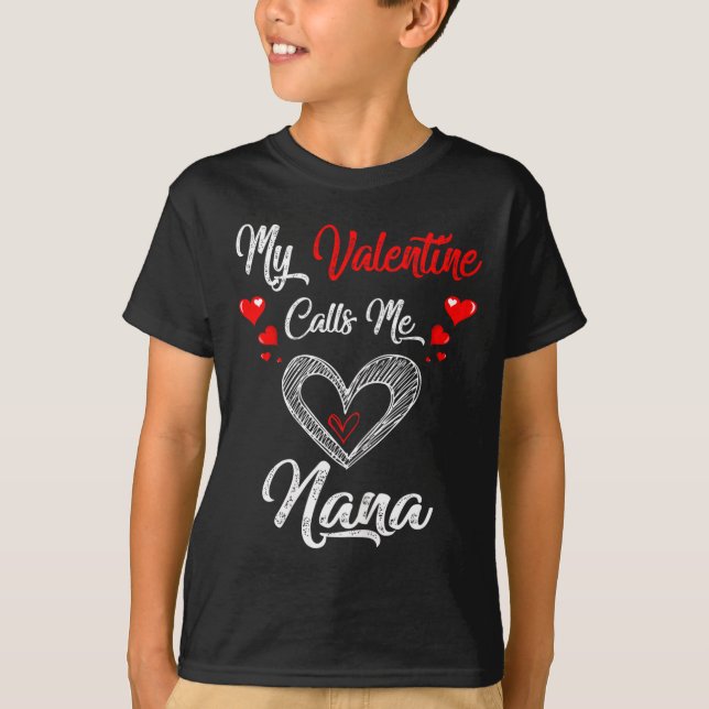 Womens My Valentine Calls Me Nana Shirt Valentines (Vorderseite)