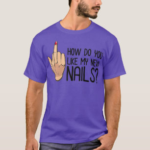Womens Nail Tech Design Cosmetologist Maniküre T-Shirt
