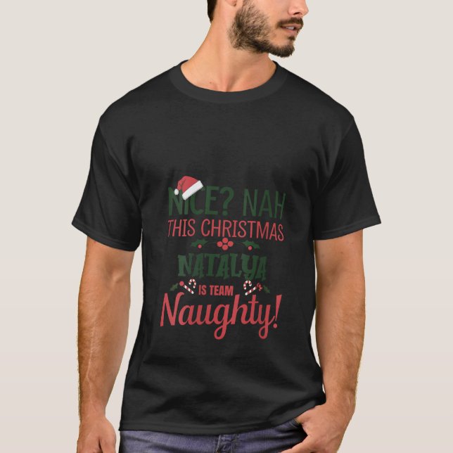 Womens NATALYA Personalized Christmas Naughty Nice T-Shirt (Vorderseite)