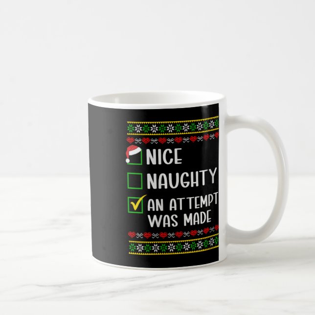 Womens naughty oder nice lustig wurde ein Versuch  Kaffeetasse (Rechts)