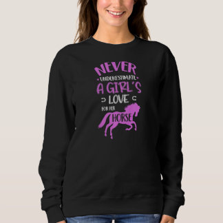 Womens Never Underestimate A Girl's Love For Her H Sweatshirt