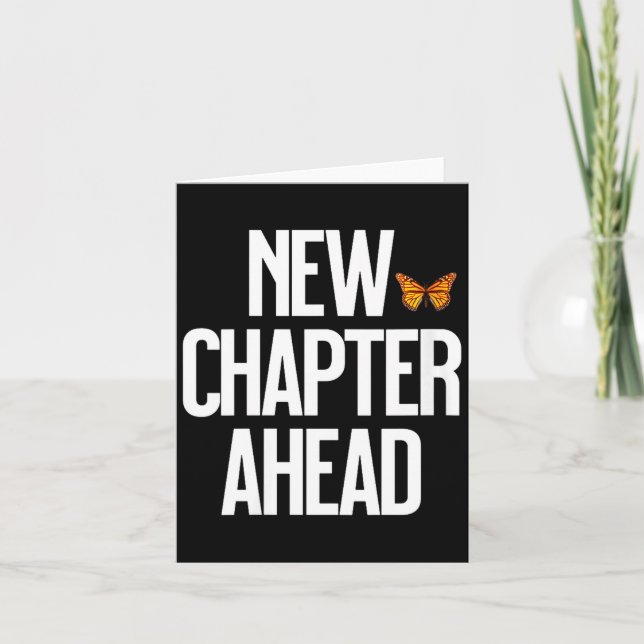 Women's New Chapter Ahead Monarch Butterfly New Be Karte (Vorderseite)
