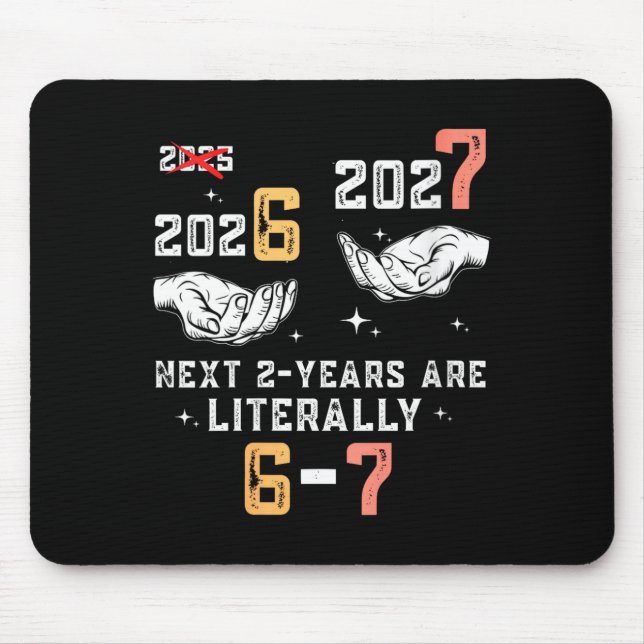 Womens New Years Eve 67 Funny Boys Kids Party 6 7  Mousepad (Vorne)