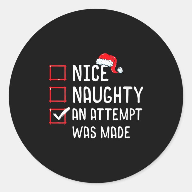 Womens Nice Naughty An Attempt Was Made Christmas  Runder Aufkleber (Vorderseite)