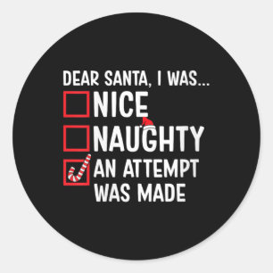 Womens Nice Naughty ein Versuch gemacht wurde lust Runder Aufkleber