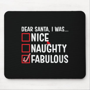 Womens Nice Naughty Fabulous Funny Weihnachten Mousepad