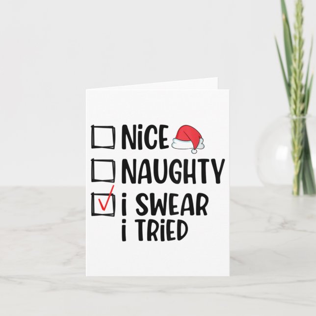 Womens Nice Naughty I Swear I Tried Christmas List Karte (Vorderseite)