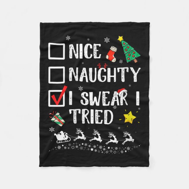 Womens Nice Naughty I Swear I Tried Cute Christmas Fleecedecke (Vorderseite)