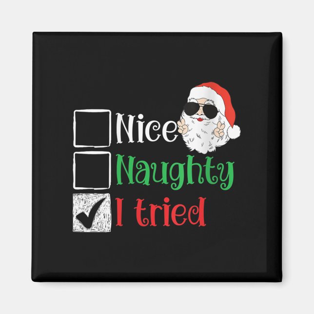 Womens Nice Naughty I Tried List Christmas Santa V Magnet (Vorne)