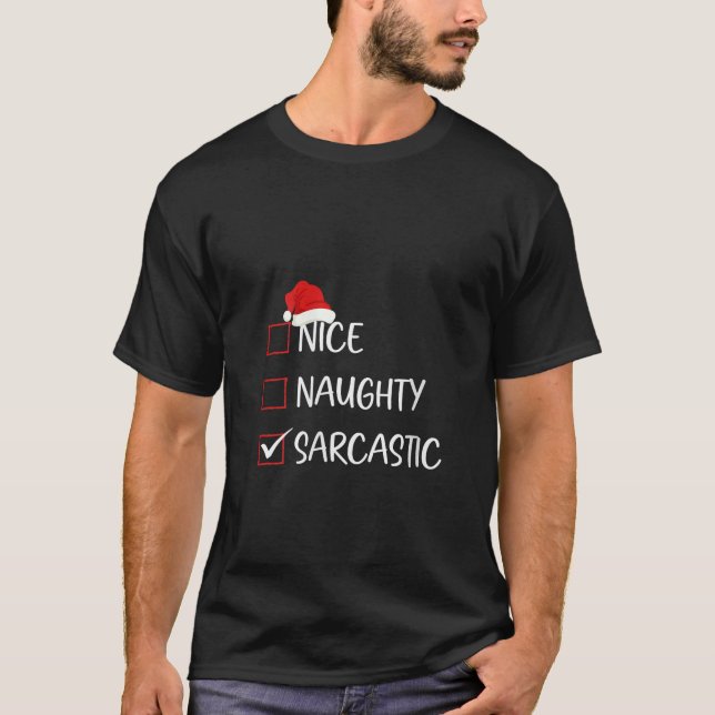 Womens Nice Naughty Sarcastic Christmas List Famil T-Shirt (Vorderseite)