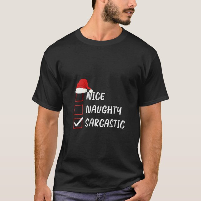 Womens Nice Naughty Sarcastic Christmas List Famil T-Shirt (Vorderseite)