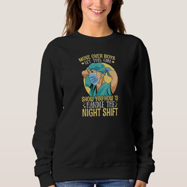 Womens Night Shift Nurse Appreciation for a Nurse  Sweatshirt (Vorderseite)