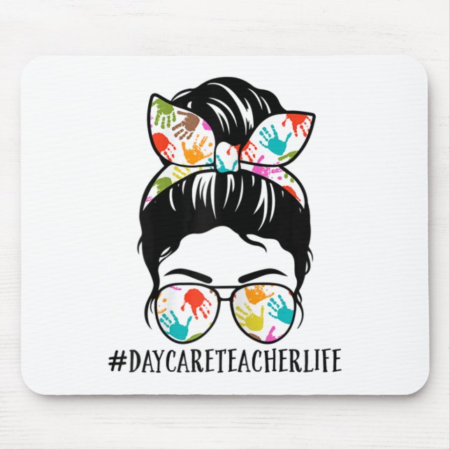 Womens Nn Daycare Teacher Life Messy Bun Mom Woman Mousepad (Vorne)
