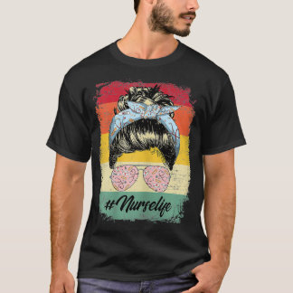Womens Nurselife Vintag Messy Hair Bun Nurse Wom T-Shirt