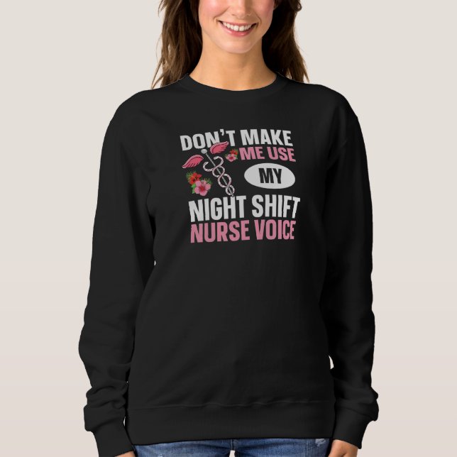 Womens Nursing appreciation for a Night Shift Nurs Sweatshirt (Vorderseite)