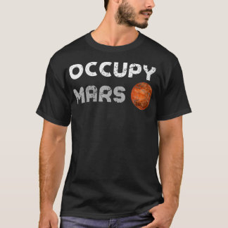 Womens Occupy Mars Astronomie Space Explorer Rocke T-Shirt