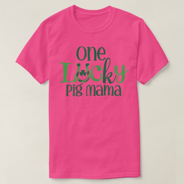 Womens One Lucky Pig Mama Shamrock Leaf St Patrick T-Shirt (Design vorne)
