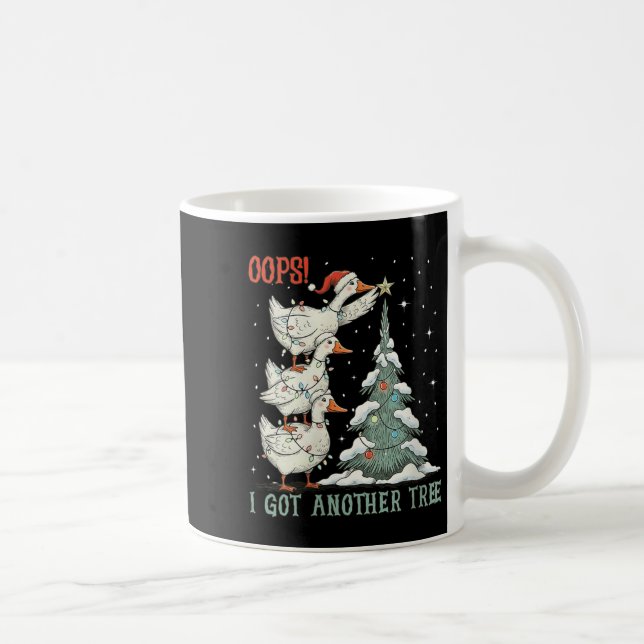 Womens Oops I Got Another Tree Merry Goosemas Sill Kaffeetasse (Rechts)