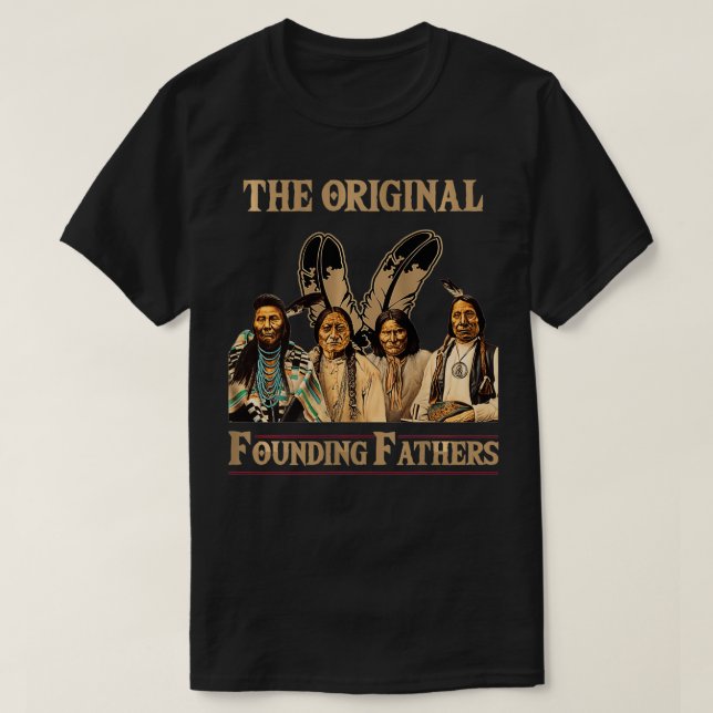 Womens Original Founding Fathers Native American  T-Shirt (Design vorne)