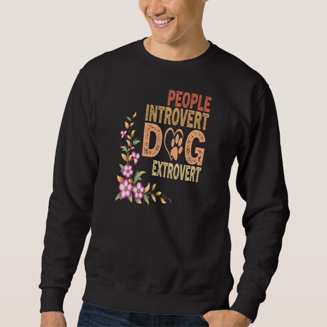 Womens People Introvert Dog Extrovert, Funny Puppy Sweatshirt (Vorderseite)