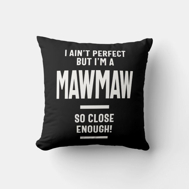 Womens Perfect Mawmaw Oma Geschenk Kissen (Vorderseite)