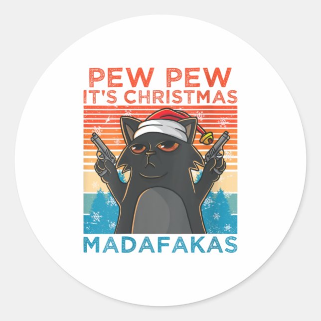 Womens Pew Pew Es ist Weihnachten Madafakas Runder Aufkleber (Vorderseite)