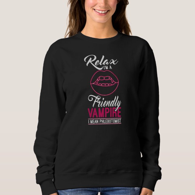 Womens Phlebotomist Phlebotomy Quote  2 Sweatshirt (Vorderseite)