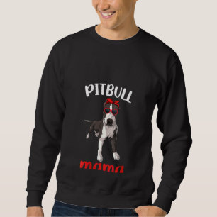 Womens Pitbull Mama Mama Funny Pittie Mama Dog Lie Sweatshirt